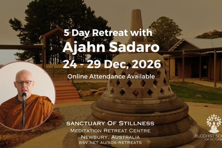 5 Day Retreat | Ajahn Sadaro