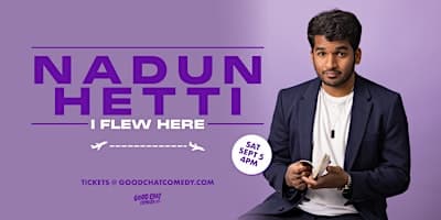 Nadun Hetti | I Flew Here